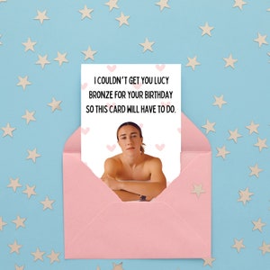 Couldn’t get you Lucy Bronze Birthday Card, Unofficial Card