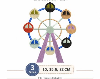May include: Machine Embroidery Design of a colorful Ferris wheel with eight passenger cars in various colors, a blue outer ring, and two purple support beams. Text reads Machine Embroidery Design, Colorful Ferris Wheel, 3 Sizes, 10, 15.5, 22 CM.
