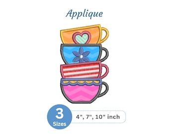 May include: Applique design showing a stack of four colourful teacups. The cups are yellow, blue, red, and pink, each with unique decorative elements. The design is available in 10 cm, 18 cm, and 25 cm sizes.