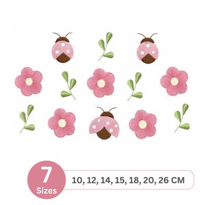 May include: Seven embroidery designs featuring pink flowers and ladybugs. The designs are available in seven sizes: 10, 12, 14, 15, 18, 20, and 26 cm.