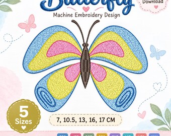 May include: A digital machine embroidery design of a butterfly with blue, yellow, and pink wings and a dark brown body. The text reads Butterfly Machine Embroidery Design, Instant Download, 5 Sizes, 7, 10.5, 13, 16, 17 CM, and File Formats Included.