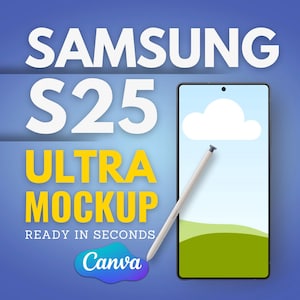 Puede incluir: Una maqueta de un teléfono Samsung S25 Ultra con una nube blanca y colinas verdes en la pantalla. Un lápiz blanco está colocado al lado del teléfono. El texto "SAMSUNG S25 ULTRA MOCKUP" está en letras amarillas sobre un fondo azul. El texto "READY IN SECONDS" está en letras negras sobre un fondo blanco. El logotipo de Canva está en una forma de nube azul, verde y púrpura.