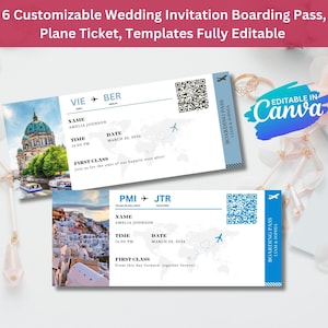May include: Two blue and white wedding boarding passes with a world map background. The top pass has the text "VIE BER" and the bottom pass has the text "PMI JTR". Both passes have the text "First Class" and a QR code. The text "Editable in Canva" is in a red circle.