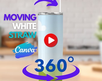May include: A stainless steel tumbler with a blue, white, and green design. The tumbler has a white straw and a play button icon on the side. The text "Moving White Straw Canva 360°" is visible around the tumbler.