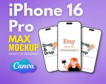 iPhone 16 Pro Max Screen Mockup: Canva Template (Digital Download)