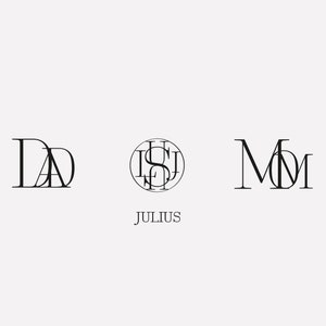 May include: Black and white graphic design with the text "DAD" and "MOM" and a circle with the text "JULIUS" and a stylized letter "S" inside.