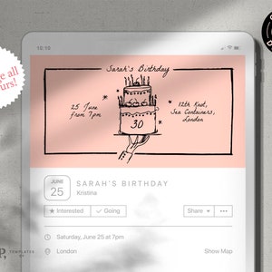 May include: A digital invitation for Sarah's 30th birthday party. The invitation features a hand-drawn illustration of a birthday cake with candles and the text "Sarah's Birthday" and "25 June from 7pm". The invitation also includes the location of the party: "12th Knot, Sea Containers, London".
