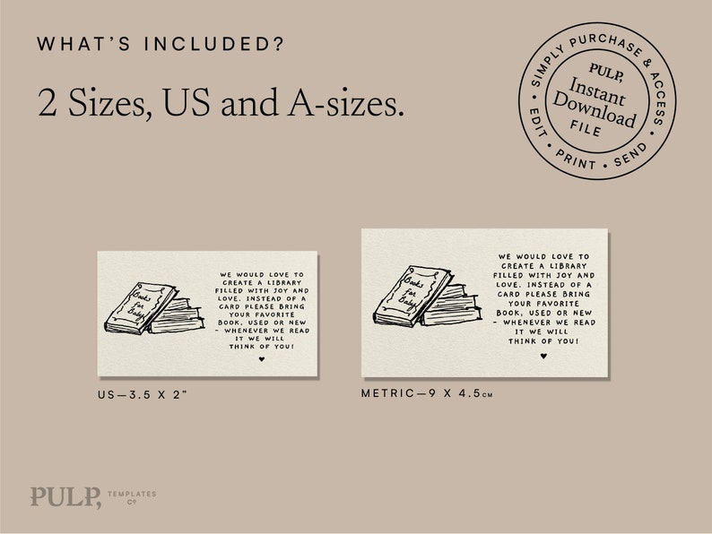 May include: Two printable book-themed gift tags, one in US letter size (3.5 x 2 inches) and one in metric size (9 x 4.5 cm). The tags feature a hand-drawn illustration of a stack of books and the text "We would love to create a library filled with joy and love. Instead of a card please bring your favorite book, used or new. Whenever we read it we will think of you!"