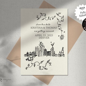 May include: A save the date card with a black and white illustration of a city skyline. The text reads "Save Our Date Kristina & Thomas are getting married April 25, 2025 Denver".