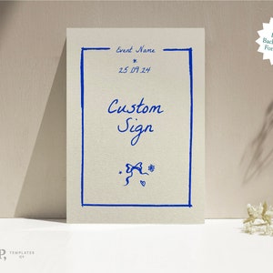 CUSTOM SIGN TEMPLATE | quirky hand drawn illustrations | Handwritten font | custom wedding signage | event sign | printable | blue | 0024