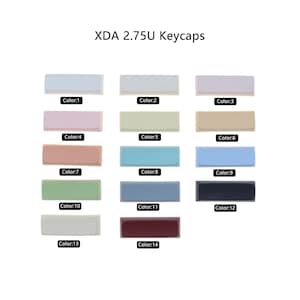 Puede incluir: Un conjunto de 14 teclas XDA 2.75U en varios colores, incluyendo blanco, rosa claro, beige, melocot&oacute;n, azul claro, verde, gris, negro y burdeos.