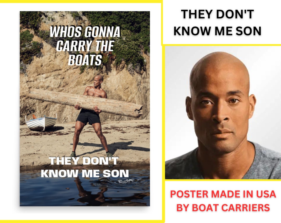 David Goggins Who's Gonna Carry The Boats Who's Gonna Carry the Boats David Goggins Motivational - Etsy
