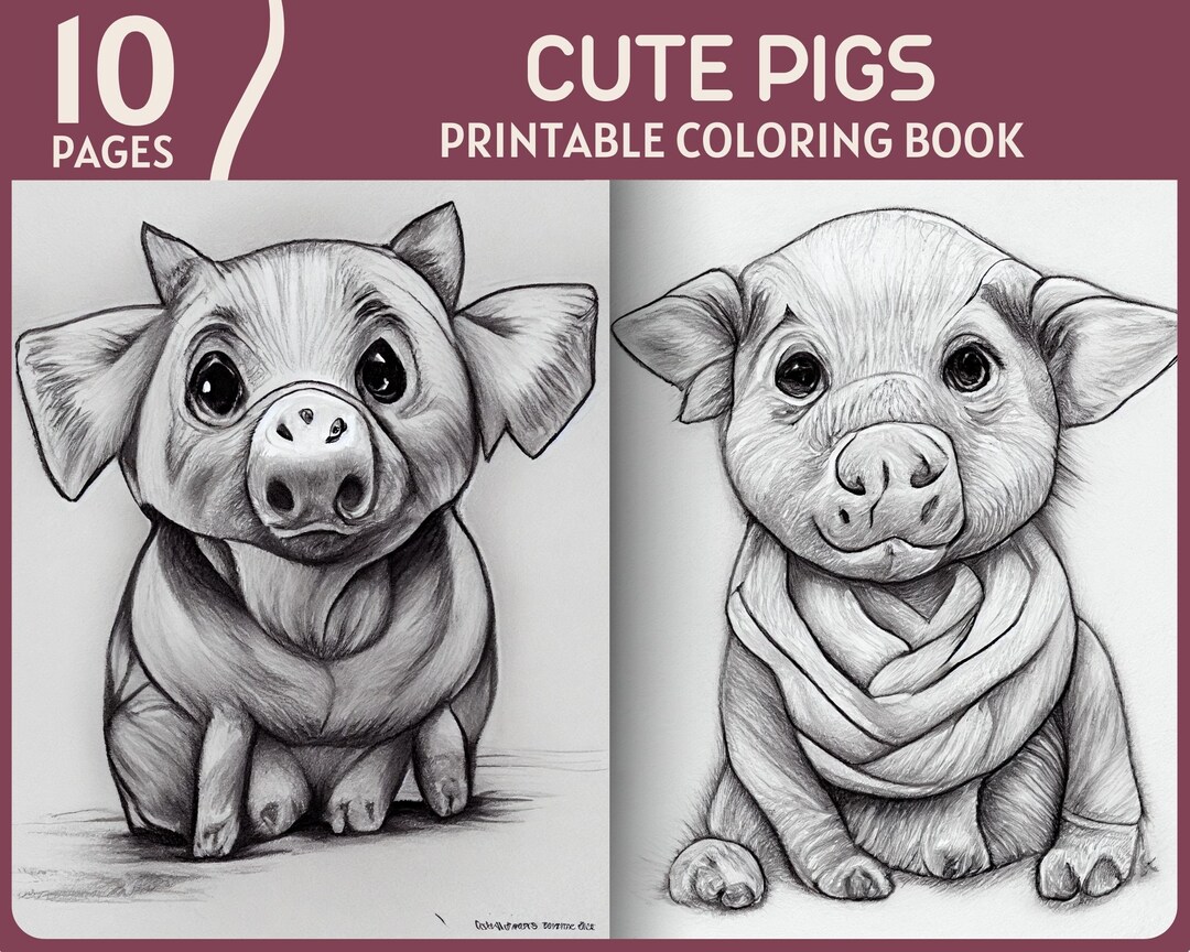 10 Cute Pigs Coloring Pages Realistic Pig Illustrations Printable Coloring Book Pig Animal