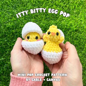 Itty Bitty Egg Pop, LOW SEW, Crochet Easter Pattern, Crochet Popping Pattern, Crochet Egg Pattern, Crochet Chick Pattern, Crochet Pop
