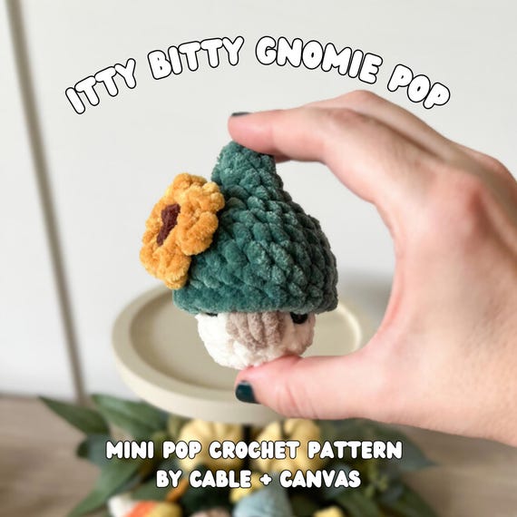 Crochet Gnome Pattern: Itty Bitty Gnomie Pop, Low-Sew (PDF Download)