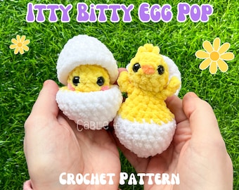 Itty Bitty Egg Pop, LOW SEW, Crochet Easter Pattern, Crochet Popping Pattern, Crochet Egg Pattern, Crochet Chick Pattern, Crochet Pop