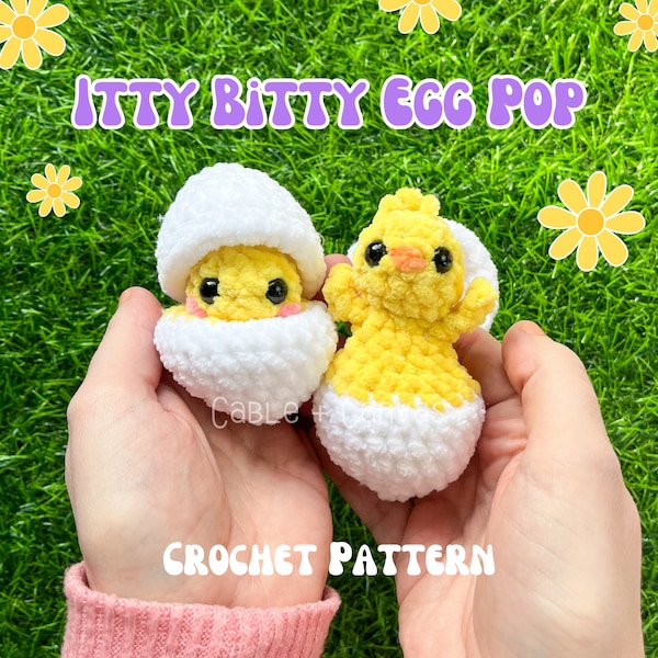 Itty Bitty Egg Pop, LOW SEW, Crochet Easter Pattern, Crochet Popping Pattern, Crochet Egg Pattern, Crochet Chick Pattern, Crochet Pop