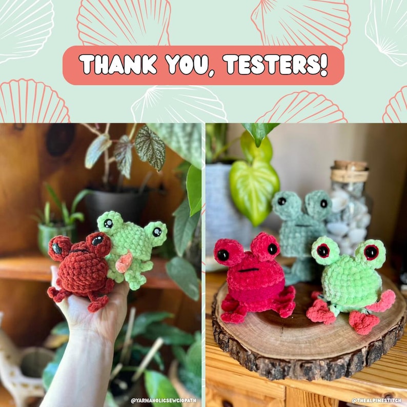 May include: Crocheted frog toys in shades of red, green, and teal. The frogs have large eyes and are displayed on a wooden surface. The text "THANK YOU, TESTERS!" is at the top of the image.