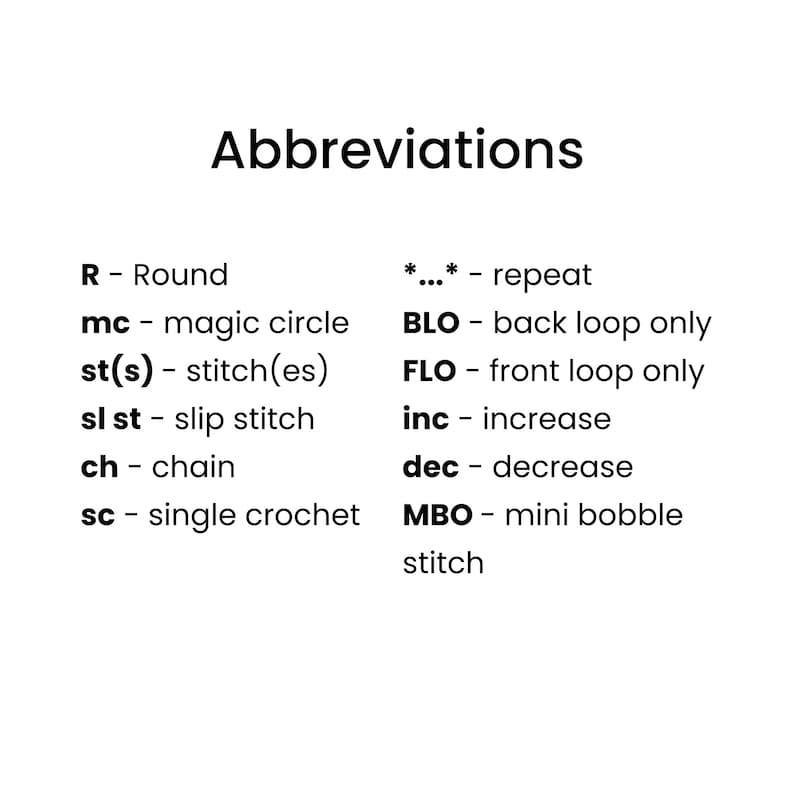 May include: A list of crochet abbreviations with their meanings. The abbreviations include R, mc, st(s), sl st, ch, sc, **, BLO, FLO, inc, dec, and MBO.