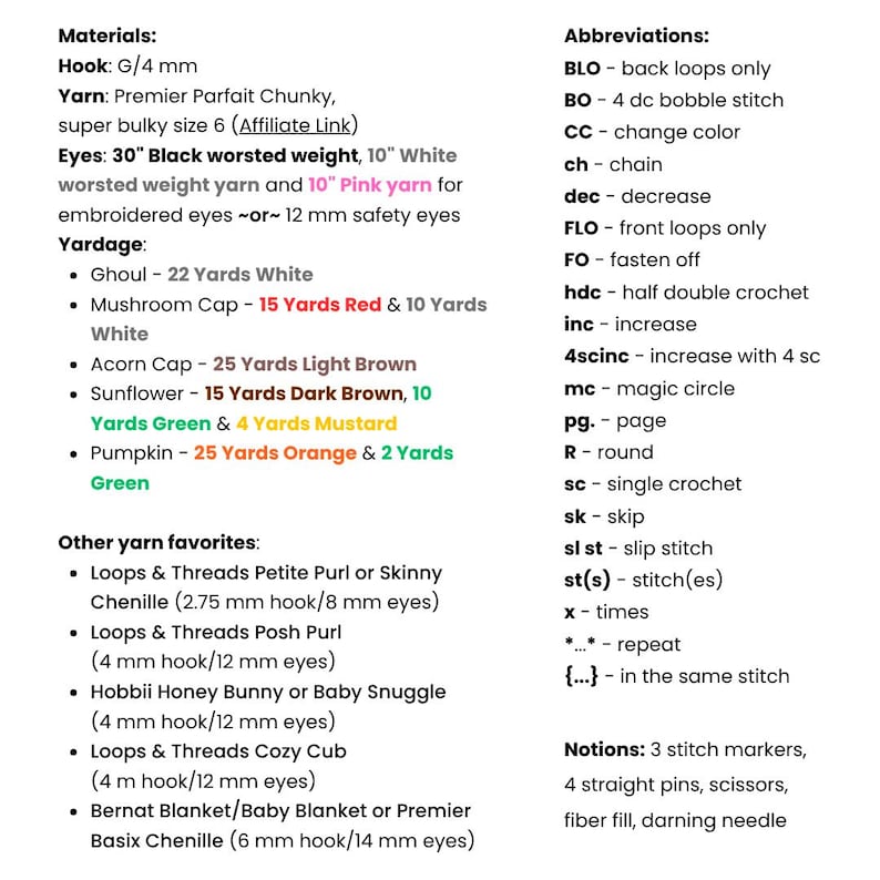 May include: A detailed list of crochet materials, abbreviations, and yardage requirements. Includes hook size, yarn types, and eye measurements in inches. Also lists other yarn favorites and notions like stitch markers and scissors.