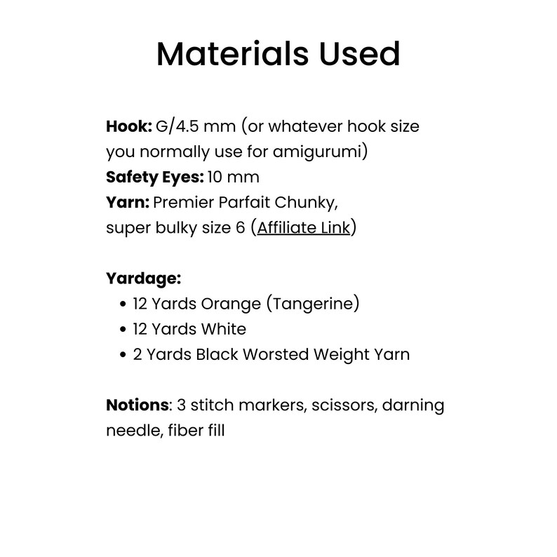 May include: Materials list for a crochet project, including yarn, hook size, safety eyes, and notions. The yarn is Premier Parfait Chunky in super bulky size 6. The hook size is G/4.5 mm. The safety eyes are 10 mm. The notions include 3 stitch markers, scissors, a darning needle, and fibre fill.