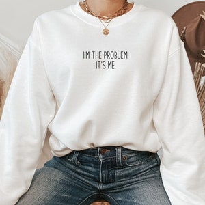 I&#39;m The Problem It&#39;s Me Sweatshirt, Anti Hero Sweatshirt, TS I&#39;m The Problem Sweatshirt, Midnights Merch, Midnights Sweatshirt