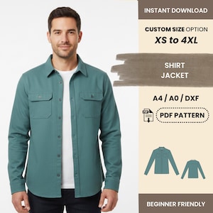 May include: A teal shirt jacket with two chest pockets, button closures, and a collared neckline. The image includes text that reads "INSTANT DOWNLOAD", "CUSTOM SIZE OPTION XS to 4XL", "SHIRT JACKET", "A4/A0/DXF", "PDF PATTERN", and "BEGINNER FRIENDLY".