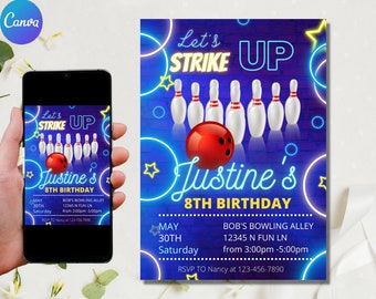May include: A blue and yellow birthday invitation with neon text that says "Let's Strike Up Justine's 8th Birthday". The invitation features a bowling ball and bowling pins on a blue background with yellow stars.