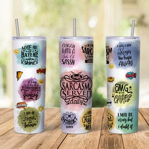 Sarcastic Tumbler Wrap | 20oz Skinny Tumbler Sublimation Designs | Digital Download | Sarcastic Quotes | Funny Tumbler Wrap PNG