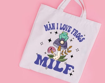 Man I Love Frogs MILF Tote Bag, Witchy Frog Tote Bag, Funny Frog Tote Bag, Mushroom Tote Bag, Frog Lover Bag, Canvas Tote Bag, Milf Tote Bag