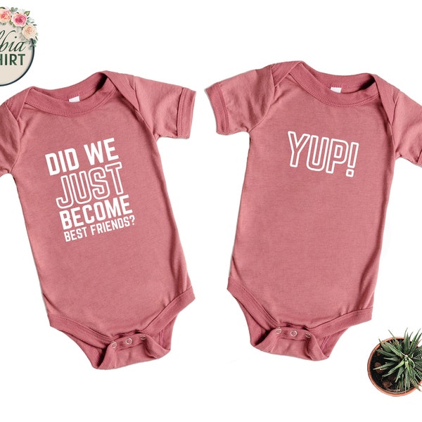 Funny Twin Onesie® Set, Did We Just Become Best Friends Yep! Matching Twin Onesies®, Funny Best Friends Twin Bodysuits, Cute Twin Onesies