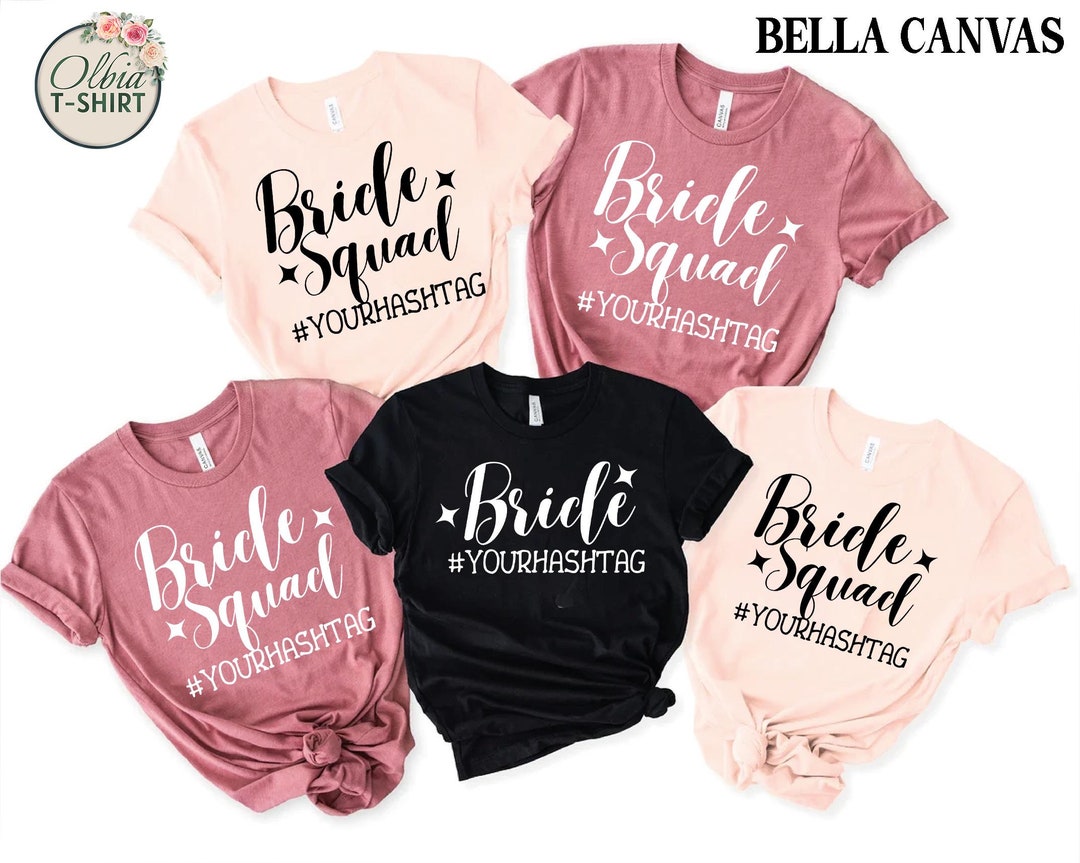 Custom Bride Squad Shirts, Team Bride Shirts, #yourhastag Shirts ...