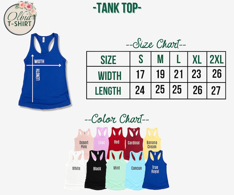May include: A size chart and color chart for tank tops. The size chart shows the width and length measurements in inches for sizes S, M, L, XL, and 2XL. The color chart shows 10 different colors of tank tops: Desert Pink, Lilac, Red, Cardinal, Banana Cream, White, Black, Mint, Cancun, and True Royal.
