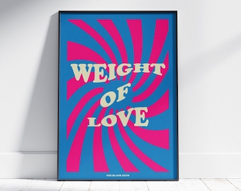 The Black Keys Poster- Turn Blue Poster- Weight Of Love Poster- Room Decor- Music Gift- Music Decor