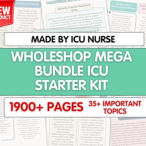 May include: A medical educational resource titled "WHOLESHOP MEGA BUNDLE ICU STARTER KIT" with the text "MADE BY ICU NURSE." The image includes the text "1900+ PAGES" and "35+ IMPORTANT TOPICS" with a red "NEW PRODUCT" banner.