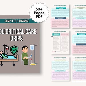 May include: A PDF document titled "ICU Critical Care Drips" with the text "Complete & Advance." The cover features an illustration of a patient in a hospital bed, a medical professional, and medical equipment. The document is labeled "50+ Pages PDF."