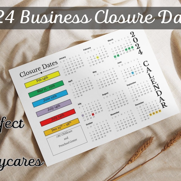 2024 Closure Calendar Template with Days the business is closed. Perfect for home daycare, preschool, childcare providers and small business