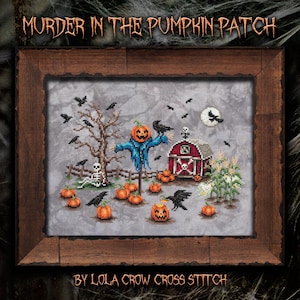 Puede incluir: Obra de arte de punto de cruz en un marco de madera, que representa una escena de Halloween. La obra presenta un espantapájaros con cabeza de calabaza, un granero rojo, calabazas, cuervos y el texto "MURDER IN THE PUMPKIN PATCH" y "BY LOLA CROW CROSS STITCH".