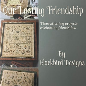 Our Lasting Friendship Pattern by Blackbird Designs
