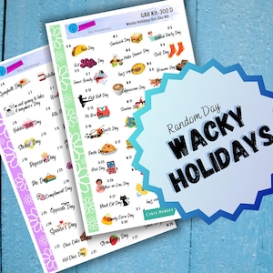 WACKY HOLIDAY STICKER 2025 2026 Silly Random Yearly Holiday Planner Calendar Journaling Stickers