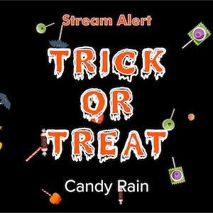 Puede incluir: Un fondo negro con texto naranja que dice "Stream Alert Trick or Treat Candy Rain". El texto está goteando con contornos blancos. Hay varias imágenes de dulces con temática de Halloween dispersas alrededor del texto.