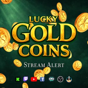 Könnte beinhalten: Digitalgrafik mit den Worten "LUCKY GOLD COINS" in goldener Schrift, mit Goldmünzen mit einem vierblättrigen Kleeblatt-Design, die auf einem dunkelgrünen Hintergrund verstreut sind. Der Text "STREAM ALERT" ist ebenfalls vorhanden.