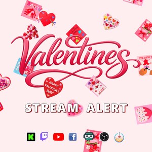 Puede incluir: Un gráfico rosa con la palabra "Valentines" en cursiva, rodeado de tarjetas y decoraciones en forma de corazón. También se muestra el texto "Stream Alert", junto con iconos de redes sociales.