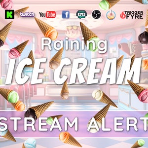 以下が含まれることがあります： 「Raining Ice Cream」と「Stream Alert」のテキストが書かれたカラフルなストリームアラートグラフィック。グラフィックは、天井からアイスクリームコーンが降っている、漫画のアイスクリームパーラーを描いています。
