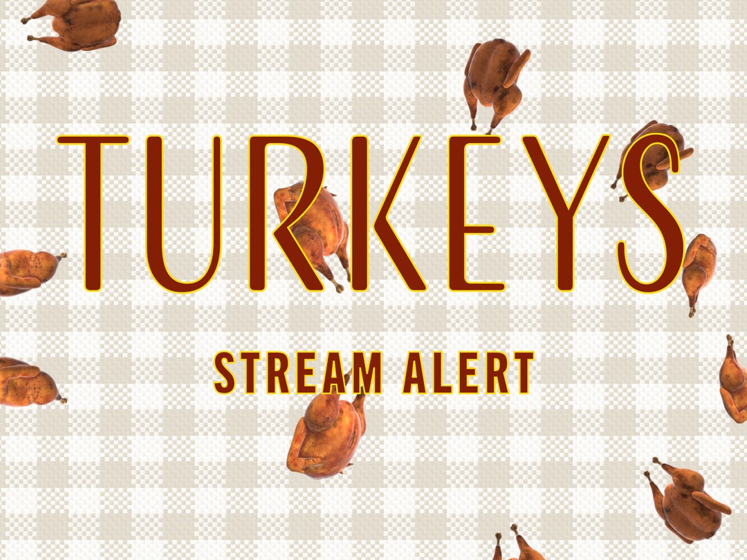 Turkey Drop Stream Alert Full Screen Overlay With Etsy