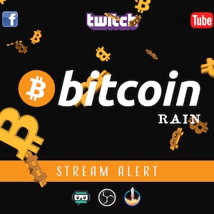 Op de afbeelding: Een zwarte achtergrond met een witte tekstoverlay die "bitcoin RAIN STREAM ALERT" luidt. De achtergrond is versierd met gouden bitcoin-symbolen en social media-logo's, waaronder Facebook, Twitch en YouTube.