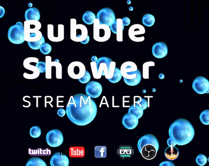 Bubble Shower Stream Alert - Full Screen Animated Overlay With ...