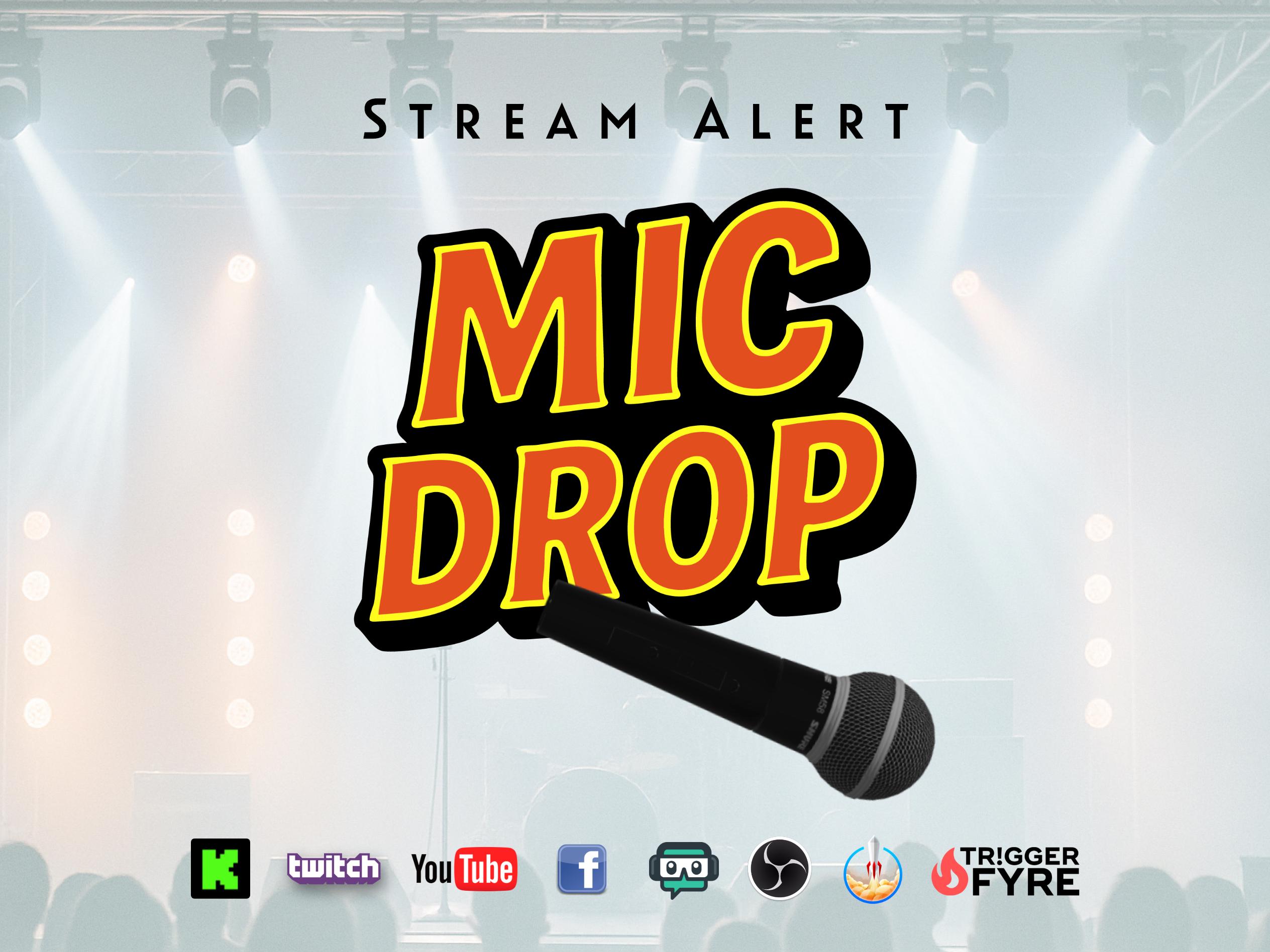 Mic Drop Stream Alert - With Custom Sound - Full Screen Animated