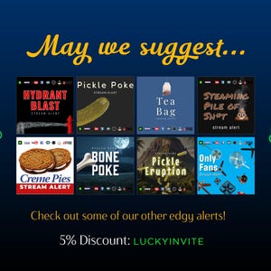 May include: A dark blue graphic with the text "May we suggest..." in yellow script. It features eight small square images with various humorous themes, including "Hydrant Blast" and "Pickle Poke". The bottom text reads "Check out some of our other edgy alerts!"