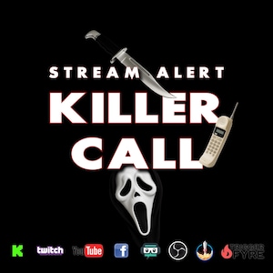 May include: A black background with the words "STREAM ALERT KILLER CALL" in white, featuring a knife, a vintage phone, and a ghost face mask. Social media icons are at the bottom.